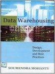 Data Warehousing: Design development and Best practices