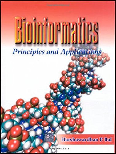 Bioinformatics: Principles and applications