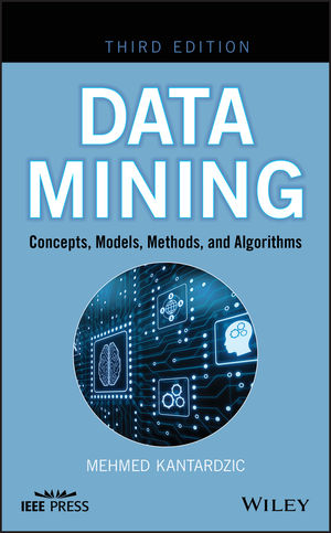 Data Mining: Concepts, Models, Methods, And Algorithms, Third Edition