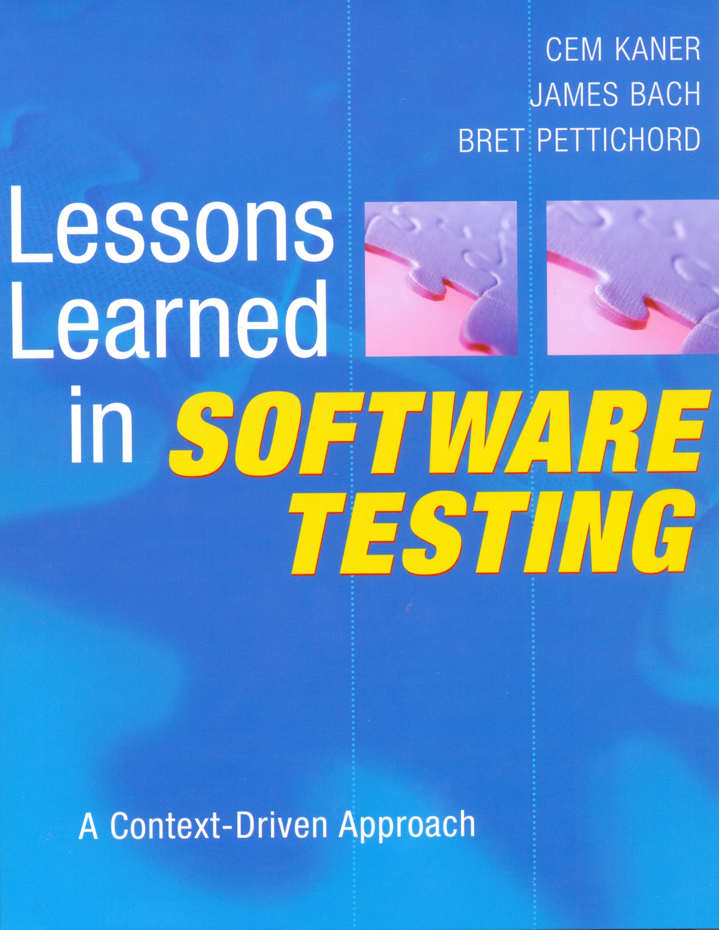 Lessons Learned in Software Testing 