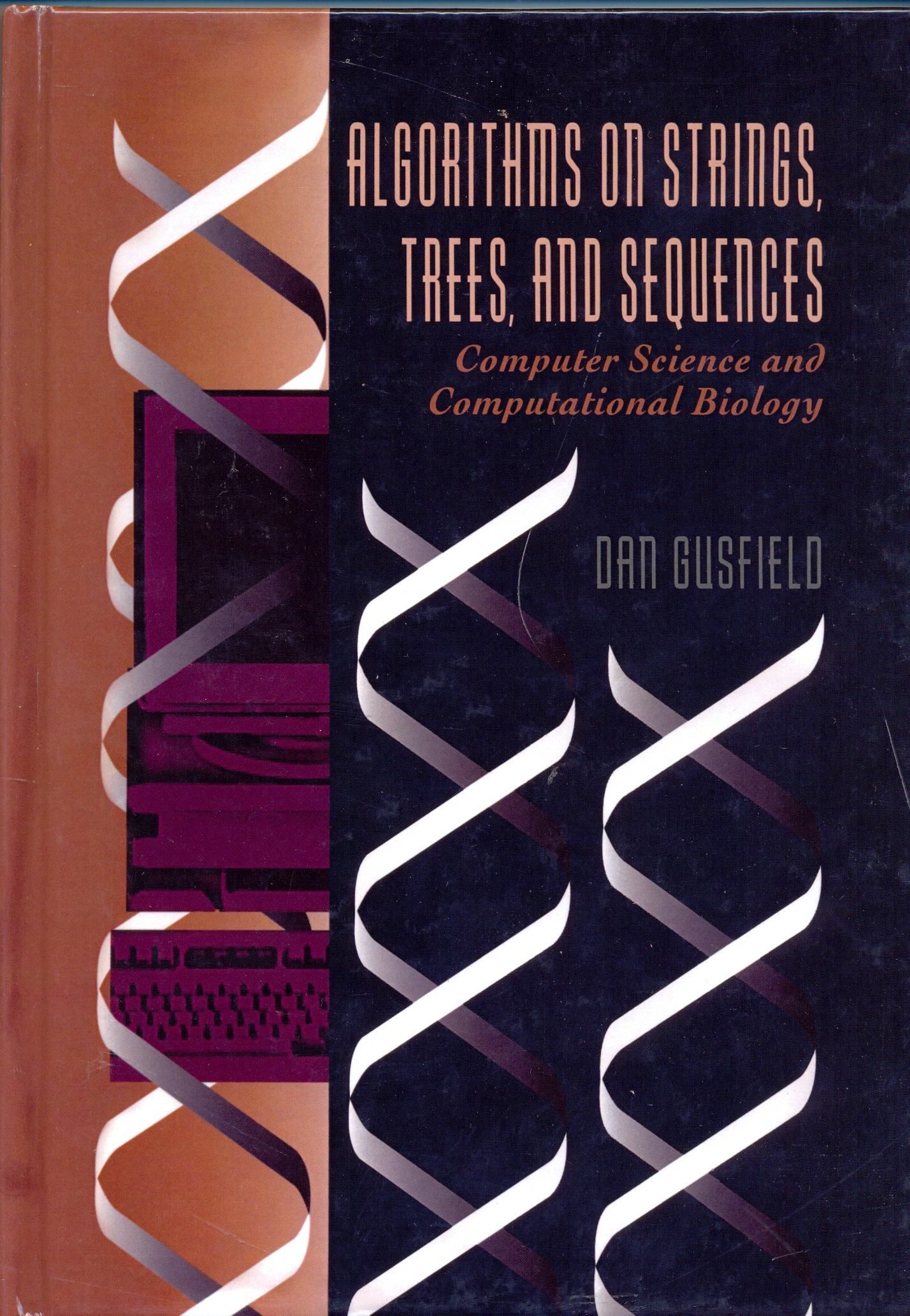 Algorithms on Strings, Trees, and Sequences: Computer Science and Computational Biology 