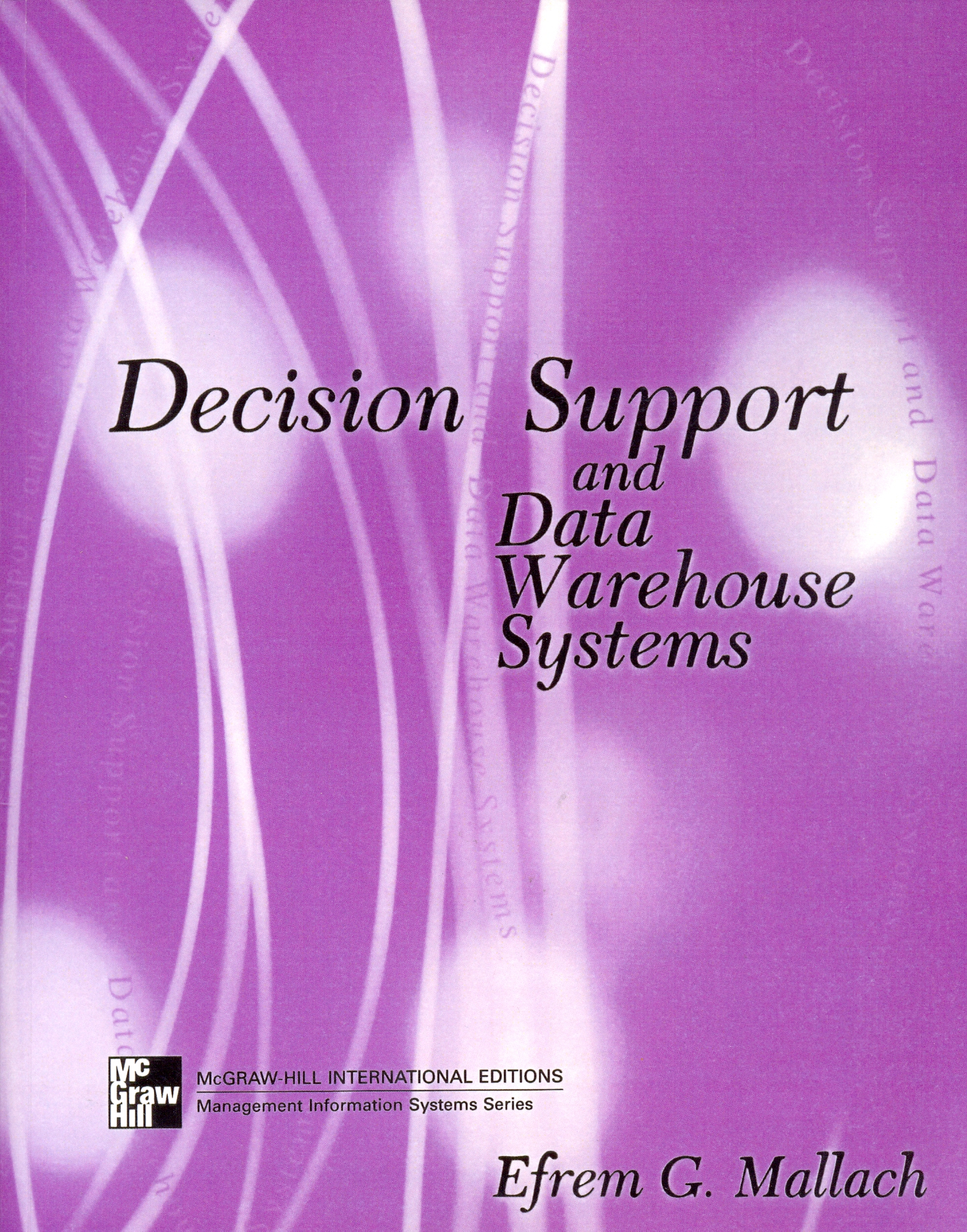 Decision Support and Data Warehouse systems