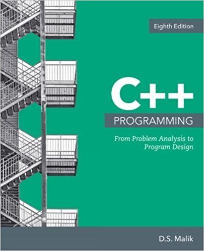 C++ Programming: From Problem Analysis To Program Design - (8th edition)