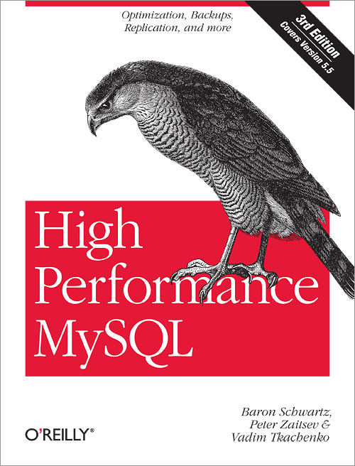 High Performance MySQL: Optimization, Backups, Replication, and More - Second edition 3E