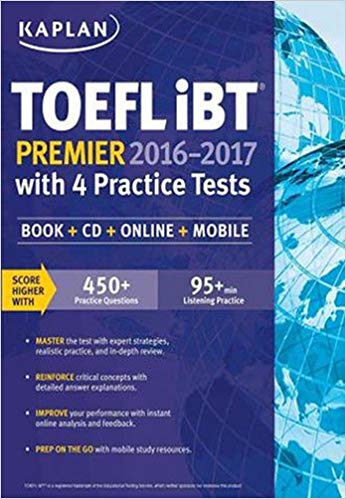 Kaplan TOEFL iBT  Premier 2016-2017 with 4 Practice Tests: Book + CD + Online + Mobile