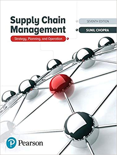 Supply Chain Management: Strategy, Planning, and Operations 7 edition