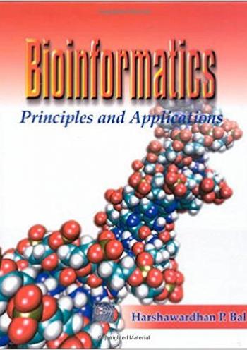 Bioinformatics: Principles and applications