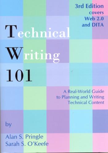 Technical Writing 101: A Real-World Guide to Planning and Writing Technical Content 