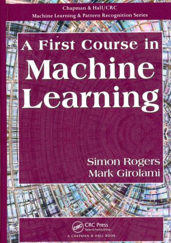 A First Course in Machine Learning