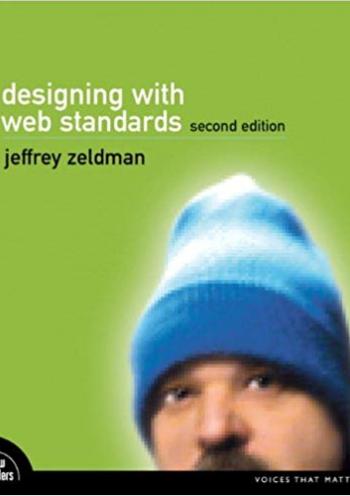 Designing with Web Standards - 2nd edition