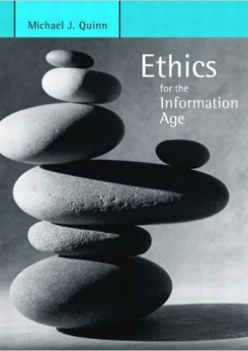 Ethics For The Information Age  
