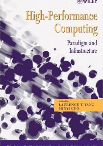 High Performance Computing Paradigm And Infrastructure  