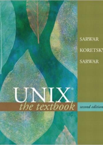 Unix The Textbook