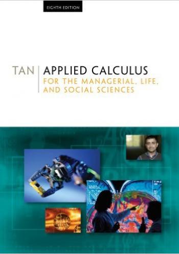Applied Calculus For the Managerial, Life, and Social Sciences  